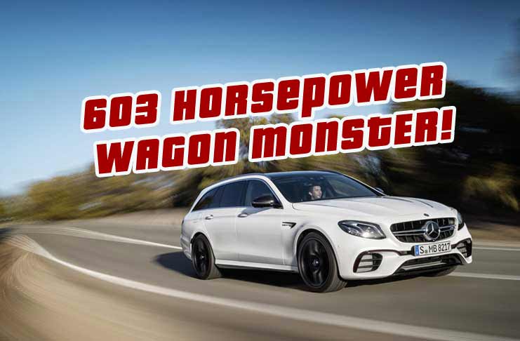 Breaking: Mercedes unveils its 2018 E63 S Wagon. It’s a Monster!